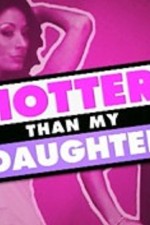 Watch Hotter Than My Daughter Alluc